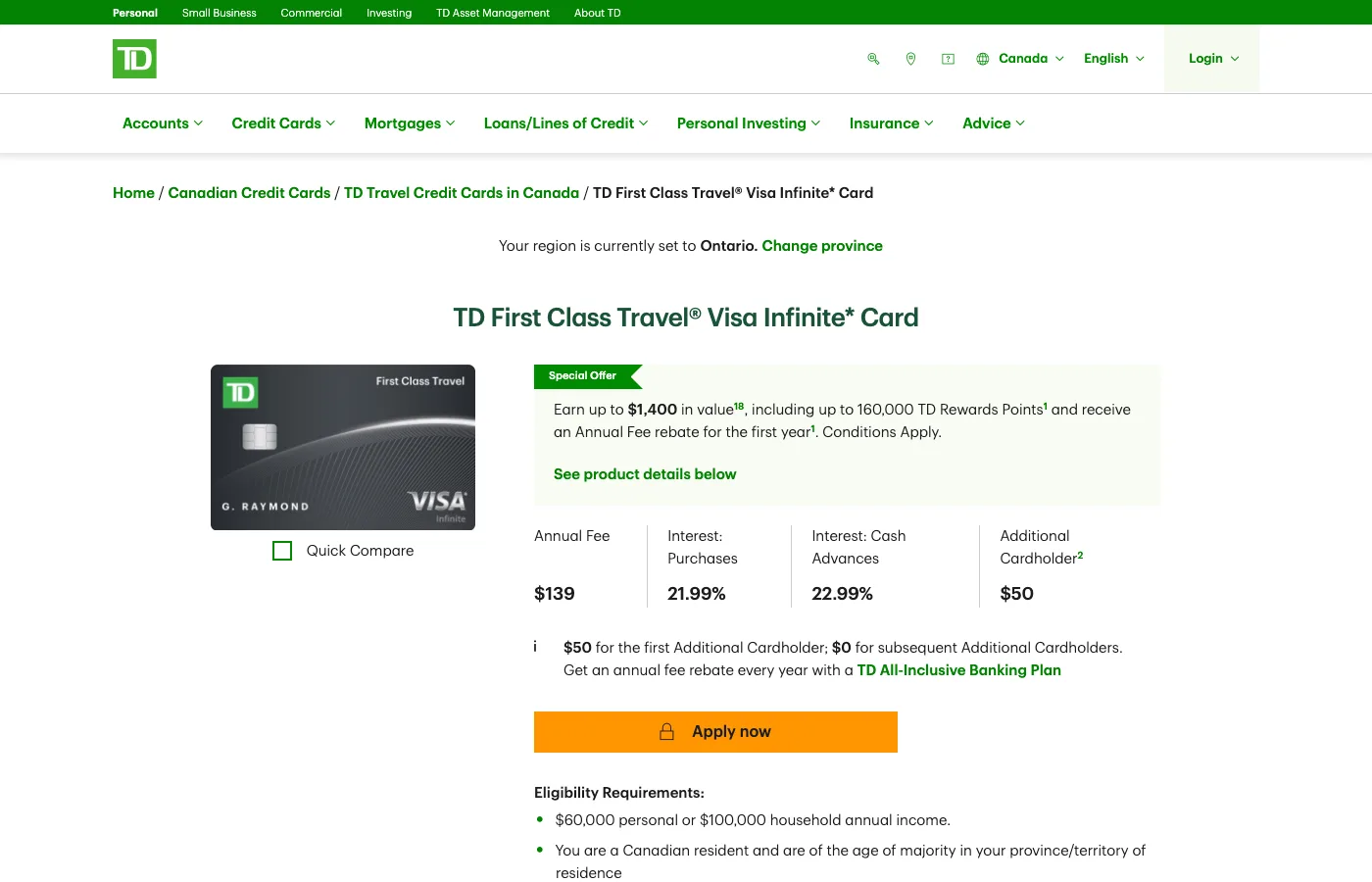 TD First Class Travel Visa Infinite product page: $139 annual fee, 21.99% purchase interest, 22.99% cash advances, $50 additional cardholder, $60,000 personal or $100,000 household income